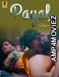 Payal (2024) Part 1 Ullu Hot Hindi Web Series