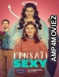 Pensati Sexy (2024) HQ Hindi Dubbed Movie