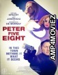 Peter Five Eight (2024) HQ Bengali Dubbed Movie