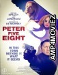 Peter Five Eight (2024) HQ Tamil Dubbed Movie