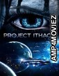 Project Ithaca (2019) ORG Hindi Dubbed Movie