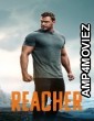 Reacher (2025) Season 3 EP01 To EP03 Hindi Dubbed Web Series