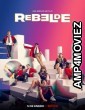 Rebelde (2022) Hindi Dubbed Season 1 Complete Show