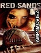 Red Sands (2009) ORG Hindi Dubbed Movie