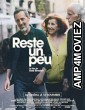 Reste Un Peu (2022) HQ Hindi Dubbed Movie