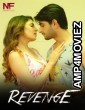 Revenge (2024) Namasteyflix Hindi Short Film