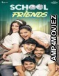 School Friends (2023) Season 1 Hindi Web Series