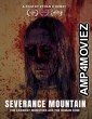 Severance Mountain (2024) HQ Hindi Dubbed Movie