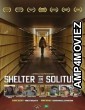 Shelter in Solitude (2023) HQ Hindi Dubbed Movie