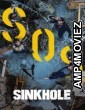 Sinkhole (2021) ORG Hindi Dubbed Movie