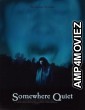 Somewhere Quiet (2024) HQ Hindi Dubbed Movie