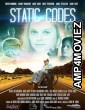 Static Codes (2023) HQ Hindi Dubbed Movie