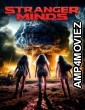 Stranger Minds (2023) HQ Hindi Dubbed Movie