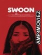 Swoon (2024) Hindi Dubbed And Subtitles