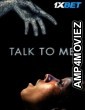 Talk to Me (2022) HQ Hindi Dubbed Movie