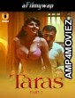 Taras (2024) Part 2 ULLU Hindi Hot Web Series