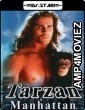 Tarzan In Manhattan (1989) Hindi Dubbed Movies