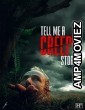 Tell Me a Creepy Story (2023) HQ Bengali Dubbed Movie