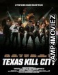 Texas Kill City (2023) Hindi Dubbed And Subtitles