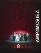 The 8 Show (2024) Season 1 Hindi Dubbed Series