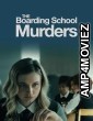 The Boarding School Murders (2024) HQ Bengali Dubbed Movie