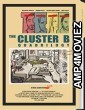 The Cluster B Quadrilogy (2021) HQ Hindi Dubbed Movie