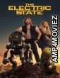 The Electric State (2025) ORG Hindi Dubbed Movie