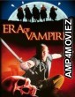 The Era Of Vampires (2003) ORG Hindi Dubbed Movie