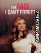 The Face I Cant Forget (2024) HQ Hindi Dubbed Movie