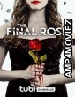 The Final Rose (2022) HQ Bengali Dubbed Movie