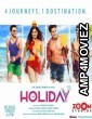 The Holiday (2019) HDRip Hindi Season 1 Complete Show