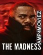 The Madness (2024) Season 1 Hindi Dubbed Web Series