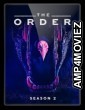 The Order (2020) Hindi Dubbed Season 2 Complete Show