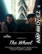 The Wheel (2021) HQ Hindi Dubbed Movie