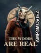 The Woods Are Real (2024) HQ Hindi Dubbed Movie