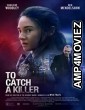 To Catch a Killer (2023) HQ Tamil Dubbed Movie