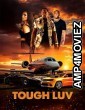 Tough Luv (2023) HQ Bengali Dubbed Movie