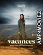 Vacances (2022) HQ Telugu Dubbed Movie