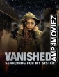 Vanished: Searching for My Sister (2022) HQ Bengali Dubbed Movie