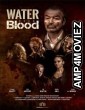 Water Over Blood (2023) HQ Hindi Dubbed Movie