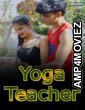 Yoga Teacher (2025) BindasTimes Hindi Hot Short Film