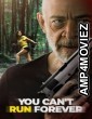 You Cant Run Forever (2024) ORG Hindi Dubbed Movie