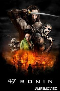 47 Ronin (2013) ORG Hindi Dubbed Movie