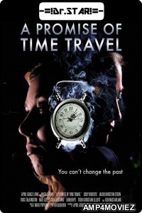 A Promise of Time Travel (2016) Hindi Dubbed Movies