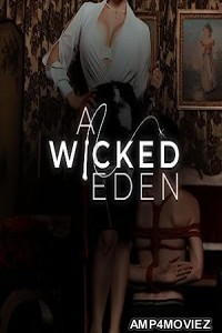 A Wicked Eden (2021) English Movie