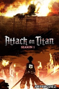 Attack On Titan (2013) Season 1 Hindi Dubbed Web Series