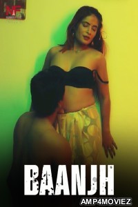 Baanjh (2024) Namasteyflix Hindi Hot Short Film