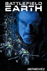 Battlefield Earth (2000) ORG Hindi Dubbed Movie