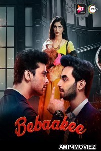 Bebaakee (2020) Hindi Season 1 Complete Show