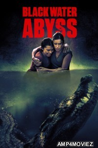 Black Water Abyss (2020) ORG Hindi Dubbed Movie